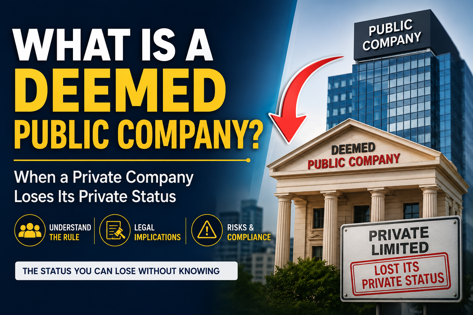 What Is A Deemed Public Company? When A Private Company Loses Its Private Status